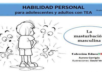 Habilidad personal para adolescentes y adultos con TEA - La masturbación masculina