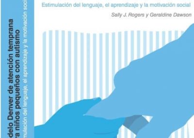 Modelo DENVER de atención temprana para niños pequeños con autismo